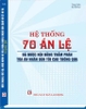 Sách Hệ Thống 70 Án Lệ Đã Được Hội Đồng Thẩm Phán Tòa Án Nhân Dân Tối Cao Thông Qua