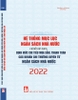 Sách Hệ Thống Mục Lục Ngân Sách Nhà Nước & Chỉ Dẫn Áp Dụng Định Mức Chi Tiêu Mua Sắm, Thanh Toán Các Khoản Chi Thường Xuyên Từ Ngân Sách Nhà Nước Năm 2022
