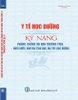 Sách Y Tế Học Đường - Kỹ Năng Phòng, Chống Tai Nạn Thương Tích, Đuối Nước, Xâm Hại Tình Dục, Ma Túy Học Đường