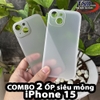 Combo 2 Ốp Lưng Trong Nhám Unibody iPhone 15 Siêu Mỏng