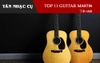 Top 11 Đàn Guitar Martin Hay Nhất: Từ Bình Dân Tới Cao Cấp