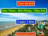 Tour du lịch Quy Nhơn Sầm Sơn 2 ngày 1 đêm giá rẻ, Alo: 0977.174.666