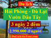 Tour du lịch Hải Phòng Đà Lạt, tour Hải Phòng vườn dâu tây Đà Lạt