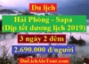 Tour du lịch Hải Phòng Sapa, tour Hải Phòng Sapa Tết dương lịch 2019