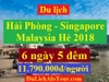 Tour du lịch Hải Phòng Singapore Malaysia, du lịch Singapore 2018