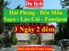 TOUR HẢI PHÒNG - SAPA - ĐỈNH FANSIPAN - LÀO CAI -  ĐỀN THƯỢNG - ĐỀN MẪU