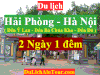 TOUR HẢI PHÒNG - ĐỀN Ỷ LAN - HÀ NỘI -  ĐỀN BÀ CHÚA KHO - ĐỀN ĐÔ
