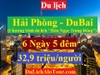 TOUR HẢI PHÒNG - DUBAI ( CHƯƠNG TRÌNH DU LỊCH “HÒN NGỌC TRUNG ĐÔNG” )