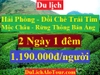 TOUR HẢI PHÒNG - MỘC CHÂU - ĐỒI CHÈ TRÁI TIM - RỪNG THÔNG BẢN ÁNG