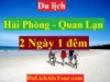 TOUR HẢI PHÒNG – QUAN LẠN - HẢI PHÒNG (2 ngày – 1 đêm)