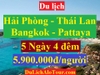 TOUR HẢI PHÒNG - THÁI LAN - BANGKOK - PATTAYA
