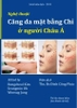 CĂNG DA MẶT BẰNG CHỈ Ở NGƯỜI CHÂU Á