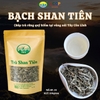 BẠCH SHAN TIÊN - TRÀ RỪNG HOANG DÃ DÃY TÂY CÔN LĨNH (gói 100g)