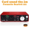 mic thu âm Focusrite Scarlett 2i2 