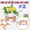 KỆ ĐÔN GỖ ĐỂ CHẬU HOA CÂY CẢNH