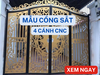 Cửa cổng CNC 4 cánh thiết kế hiện đại đẹp - siêu bền an toàn - chi phí hợp lý