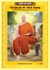 14-Thánh độ mệnh Tôn giả Ba Đề Thích Vương (Bhaddiya Kaligodhaputta)- Đệ Nhất Trong Các Tỳ Kheo Thuộc Dòng Dõi Hoàng Tộc