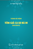 32-Thánh độ mệnh Tôn giả Ca Lu Đà Di (Kaludayi)- Đệ Nhất Khơi Dậy Niềm Tin Tịnh Tín