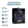 Quạt để bàn ROCKROSE Frozen II