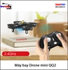 Máy bay 4 cánh mini drone cân bằng QQ2