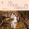 dia-than-quoc-bao-my-guitar-my-friends-2-limited-vinyl-lp