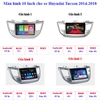 Màn Hình 10 Inch Huyndai Tucson 2014-2018 có GPS dẫn đường, điều khiển ra lệnh bằng giọng nói