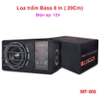 Loa siêu trầm 12V , Loa Sub hơi, Loa Sup điện Ô tô công suất lớn MF-M8