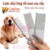 Lược chải lông rối inox cao cấp Dành cho thú cưng - Cutepets