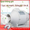 Quạt thông gió đường ống tròn áp lực xiên