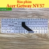 Bàn phím Acer  Getway NV57