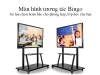 Màn hình tương tác Bingo 75 inch