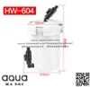 Lọc phụ Sunsun HW 604 - Lọc thùng ngoài làm sạch nước hồ cá cảnh thủy sinh - Lọc phụ không máy bơm