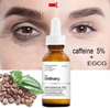 Serum giảm quầng thâm và bọng mắt The Ordinary Caffein Solution 5% + EGCG 30ml