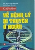 Sách - Khái niệm về bệnh lý di truyền ở người