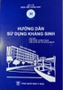 Sách - Hướng dẫn sử dụng kháng sinh (Bệnh viện Thống Nhất)