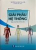 Giải phẫu hệ thống(dùng cho SVCNYH)