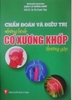 Chuẩn đoán và điều trị bệnh cơ xương khớp (NXBYH)