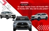 So sánh Toyota Cross với Honda HRV và Honda CRV: đâu mới là siêu phẩm?