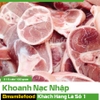 Bắp Giò Nạc Nhập Khẩu Cắt Lát Mỏng 1kg