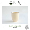 Cup: Ly, cốc uống nước (Tu Hú Ceramics) - 320ml