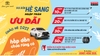 ƯU ĐÃI CHÀO HÈ 2022 CHO KH SỬA CHỮA/ BẢO DƯỠNG Ô TÔ THÁNG 4