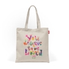 You Deserve to be Loved Tote Bag