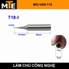 mui-han-t18-cac-loai-dung-cho-tay-han-tram-han-fx-888-888d-8801