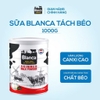Sữa tách béo BLANCA 1000g