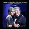 record Tony Bennett & Lady Gaga - Cheek To Cheek: Live!