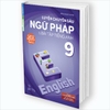 Luyện Chuyên Sâu Ngữ Pháp Và Bài Tập Tiếng Anh 9 (Chương Trình Mới)