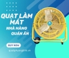 Phương Linh phân phối các dòng quạt làm mát cho nhà hàng, quán ăn