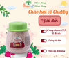 Set 9 hũ Cháo hạt vỡ và rau củ Chubby Queenmilk - Nấu cháo cho bé từ 7 tháng tuổi