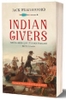 indian-givers-nhung-mon-qua-cua-nguoi-da-do