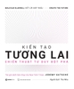 kien-tao-tuong-lai-so-tay-doi-moi-sang-tao-jeremy-gutsche